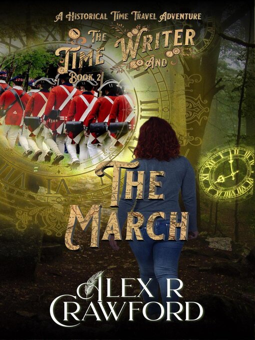 Title details for The Time Writer and the March by Alex R Crawford - Available